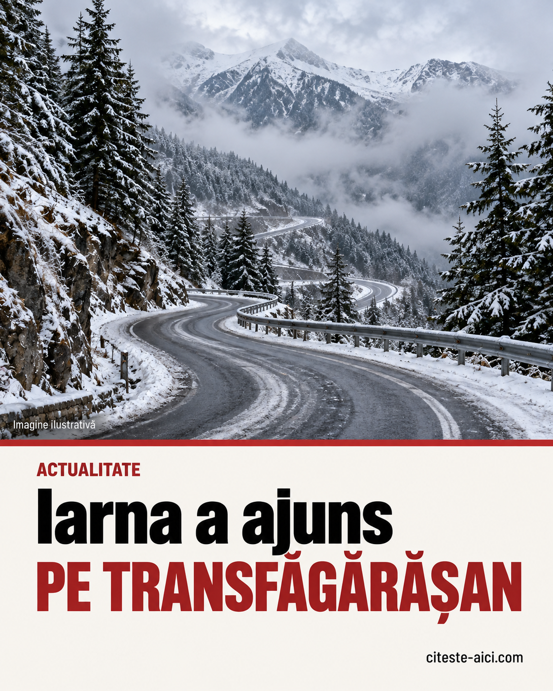 Ninsoare pe Transfăgărășan înainte de weekend. Ce le transmit drumarii șoferilor — imagine ilustrativă.