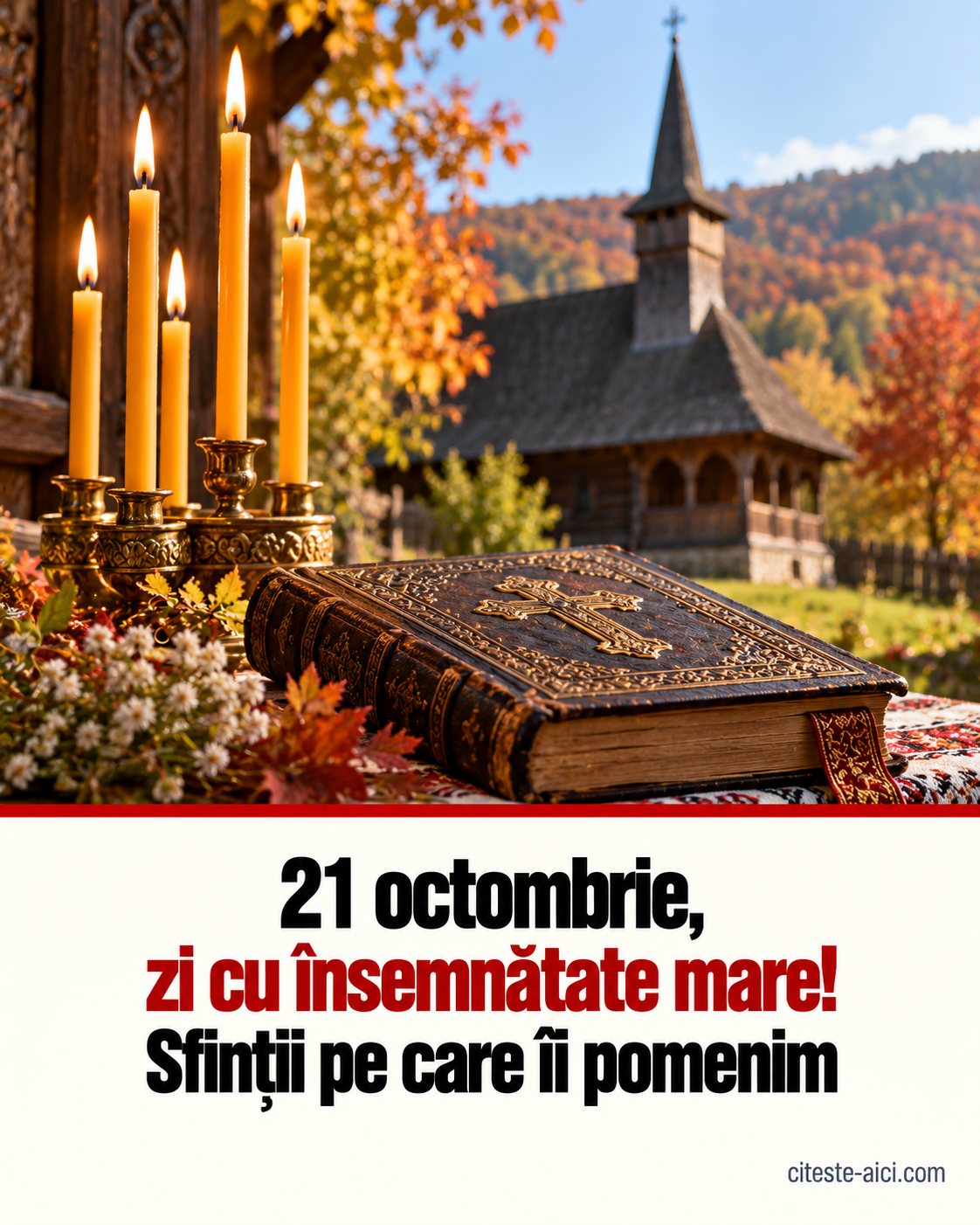 21 octombrie în calendarul ortodox: cine sunt Sfinții Mărturisitori Ardeleni și ce înseamnă această zi — ilustrație editorială Citește Aici